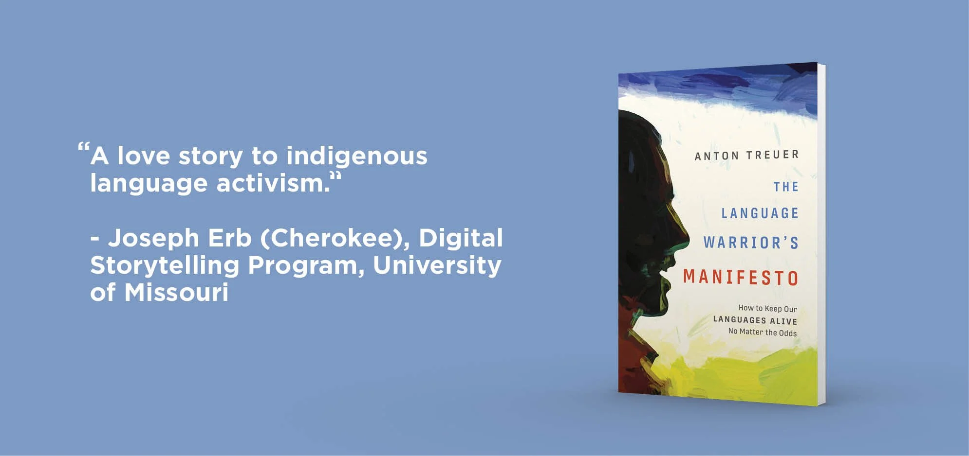 "A love story to Indigenous language activism." —Joe Erb