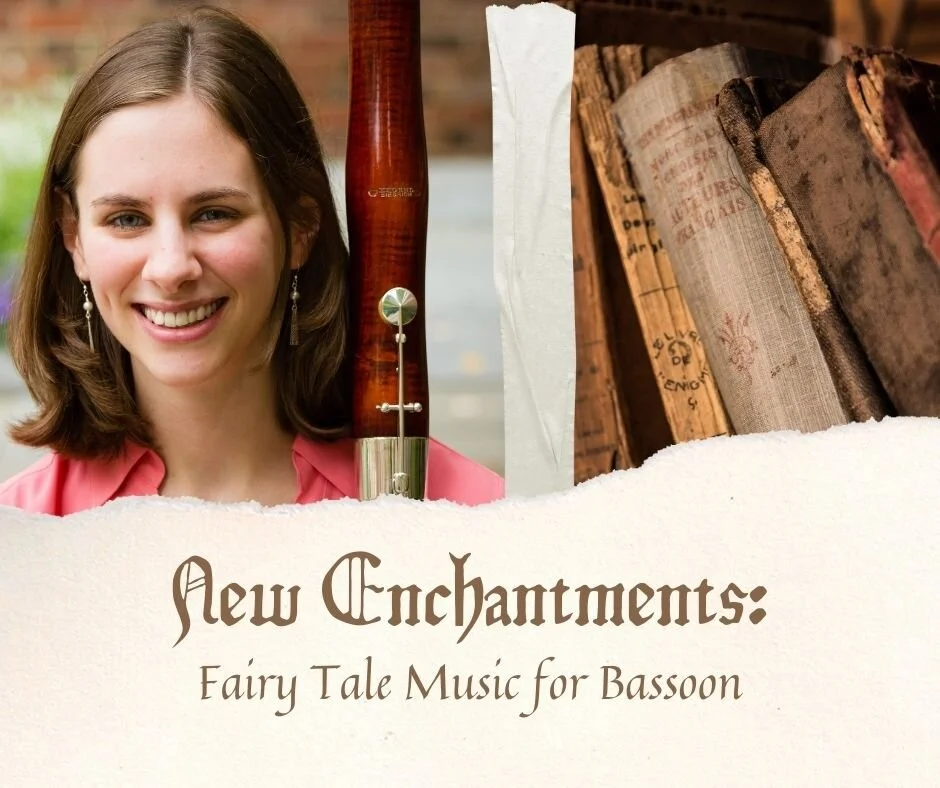 New Enchantments: Fairy Tale Music for Bassoon • World Premiere • Rodríguez’ Mamá María