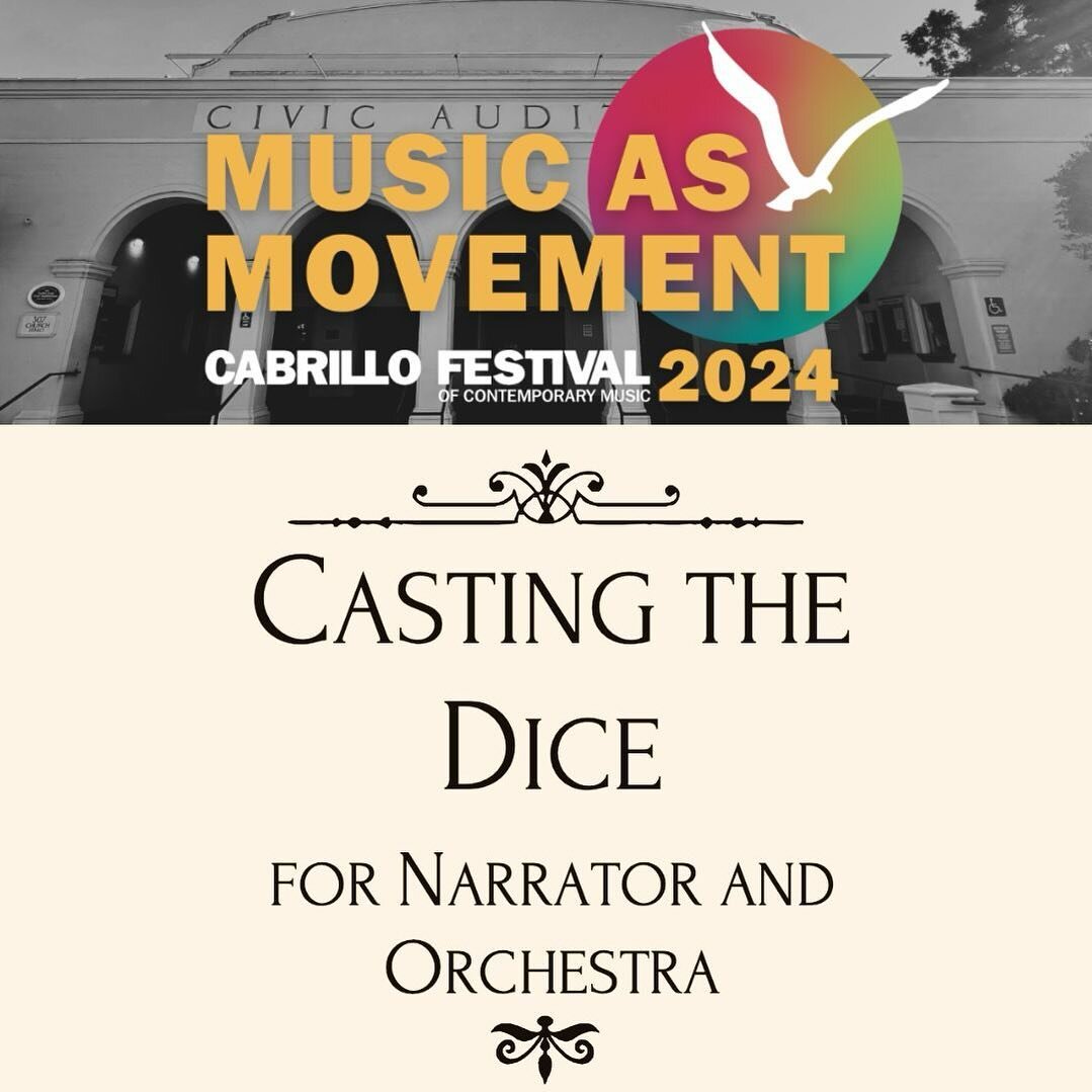 I&rsquo;m so excited for this summer at the @cabrillofestival Commissioned by the festival itself, they will be premiering my new work for orchestra and narrator, &ldquo;Casting the Dice.&rdquo; I can&rsquo;t wait! 
Link in bio for more info!