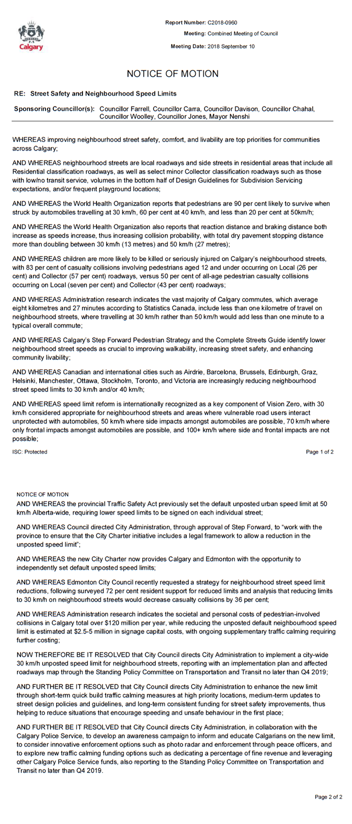 This Notice of Motion will be going to Council for debate on September 10, 2018.