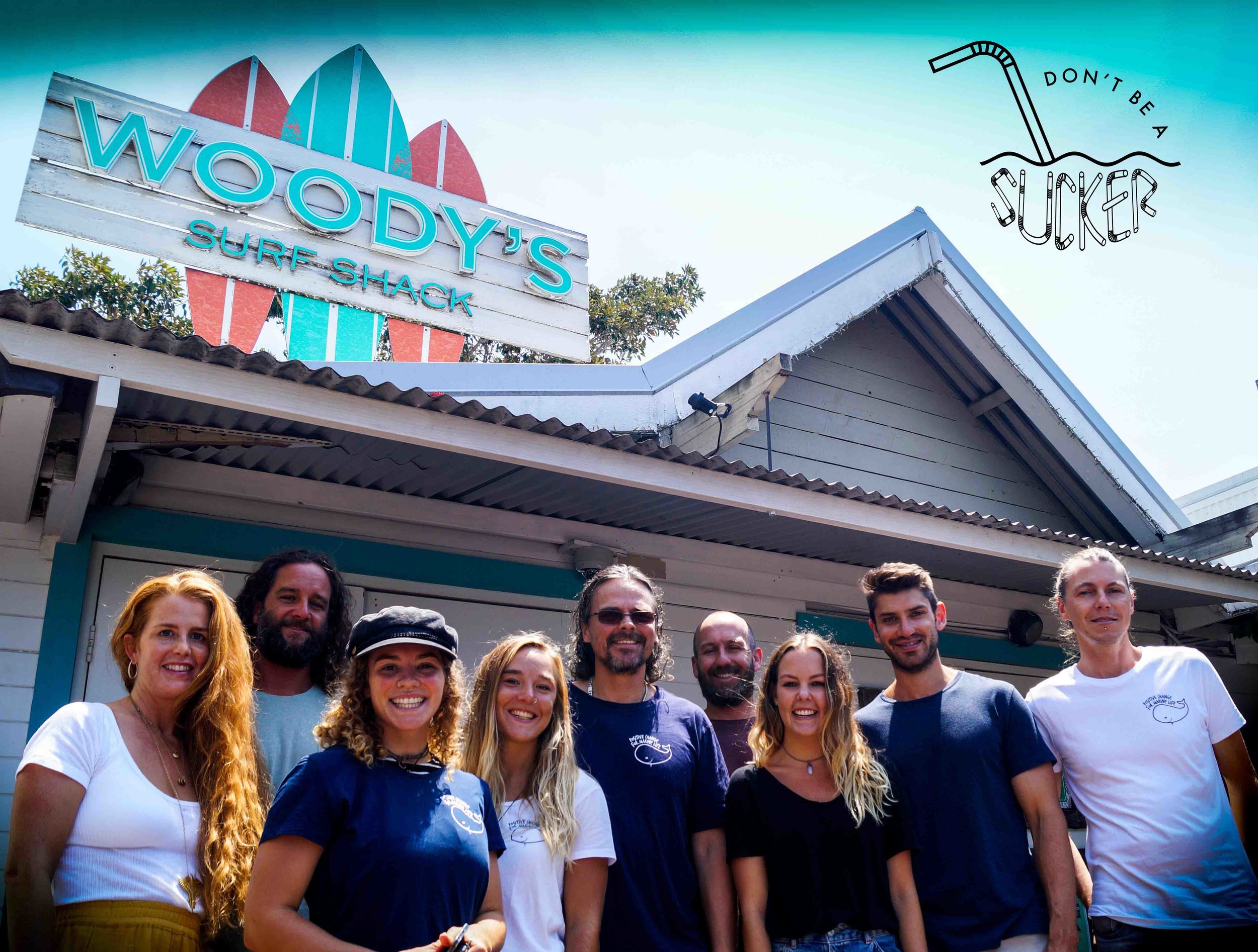 The PCFML Byron team and the crew at Woody's Surf Shack, celebrating our Don't Be A Sucker campaign launch with Woody's going single-use plastic free!