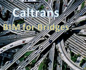 09.14.16//CALTRANS: BIM FOR BRIDGES