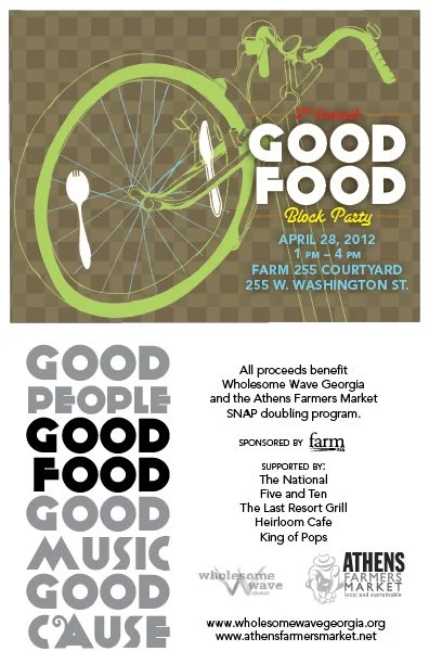 On Saturday April 28,
take some time to soak up a little Athens culture
and give back to the community while you’re at it
8:00 am
Visit the Athens Farmers Market at Bishop Park to see what amazing produce is being grown just within 100 miles of our town. Don’t forget a bag to gather up your haul!
10:00 am
Take a peak into the city’s historic homes {and kitchens} at the 2012 Athens Tour of Kitchens , benefiting the Georgia Children’s Chorus. Plus, Chef Peter Dale offers a cooking demo during the tour that will help you cook up your Market bounty
2:00 pm
Head to Farm 255 for the 2nd Annual Good Food Block Party , benefiting Wholesome Wave and the Athens Farmers Market Snap Doubling Program. Enjoy snacks from The National, along with Five and Ten, The Last Resort Grill, Heirloom Cafe & Fresh Market, and King of Pops.
