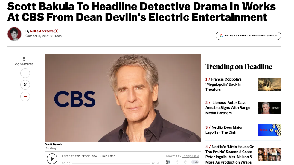 DEADLINE EXCLUSIVE: Scott Bakula To Headline Detective Drama In Works At CBS From Dean Devlin’s Electric Entertainment