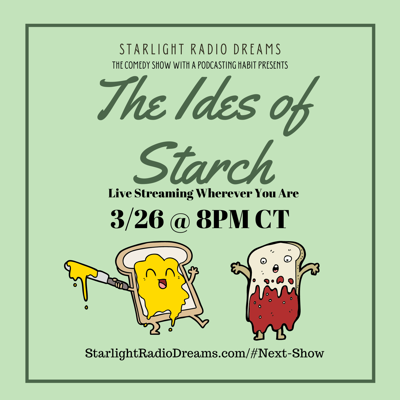 SRD "Ides of Starch" Live Stream
