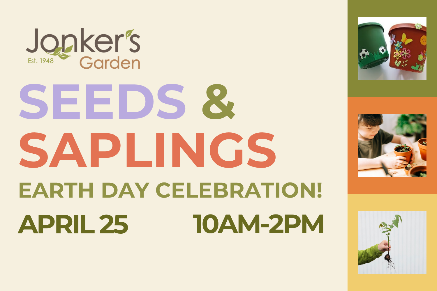 Seeds and Saplings - Celebrate Earth Day!