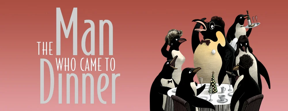 The Man Who Came To Dinner - Roundabout Benefit