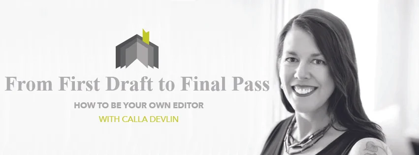 From First Draft to Final Pass: How to Be Your Own Editor