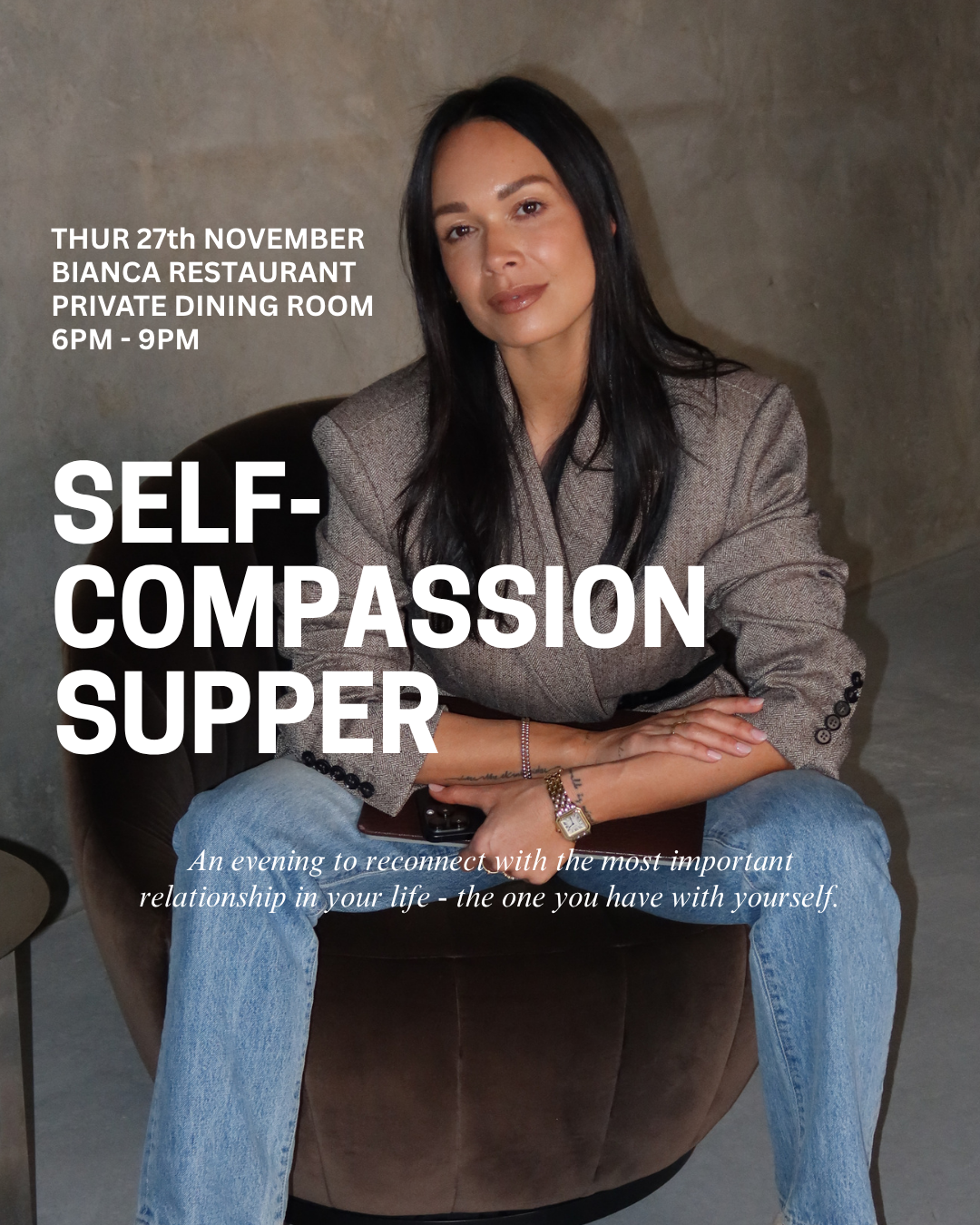 The Self-Compassion Supper - Intimate Dinner Experience at Bianca