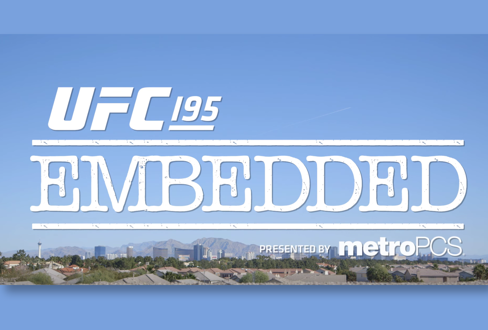 UFC 195 Embedded: Vlog Series - Episode 5