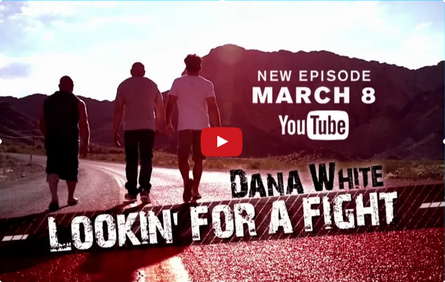 Dana White: Lookin' for a Fight - Episode 3