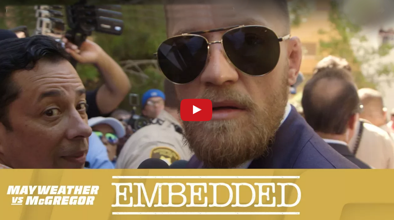 Mayweather vs McGregor Embedded: Vlog Series - Episode 3