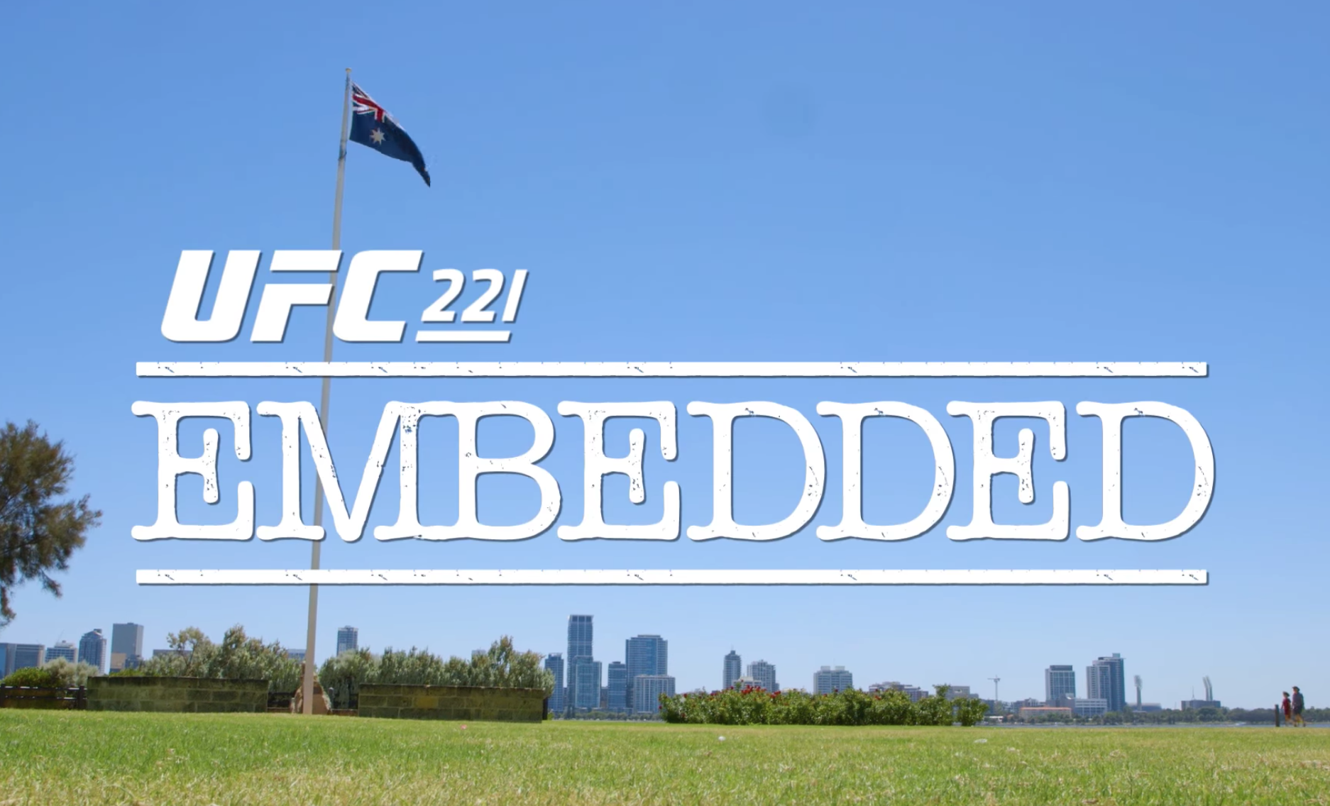 UFC 221 Embedded: Vlog Series - Episode 1