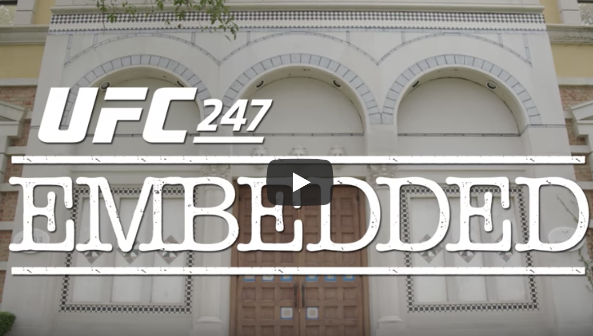 UFC 247 Embedded: Vlog Series - Episode 5