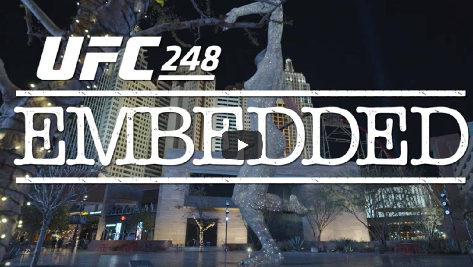 UFC 248 Embedded: Vlog Series - Episode 4