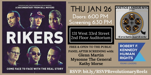 January's #RevolutionaryReelz free public screening featured the documentary "Rikers", followed by a panel discussion with members of the cast, including JustLeadership USA's Glenn Martin, Kathy Morse and Justice League's own Mysonne The General . We were excited to partner with the RFK Human Rights Young Leaders on this presentation.