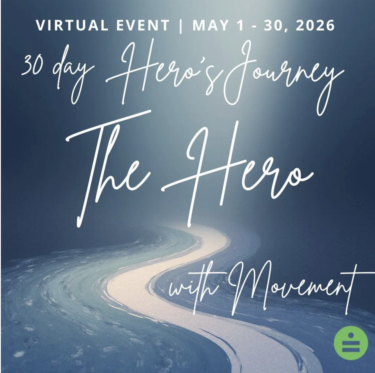 Hero's Journey: May: The Hero: Courageous Action