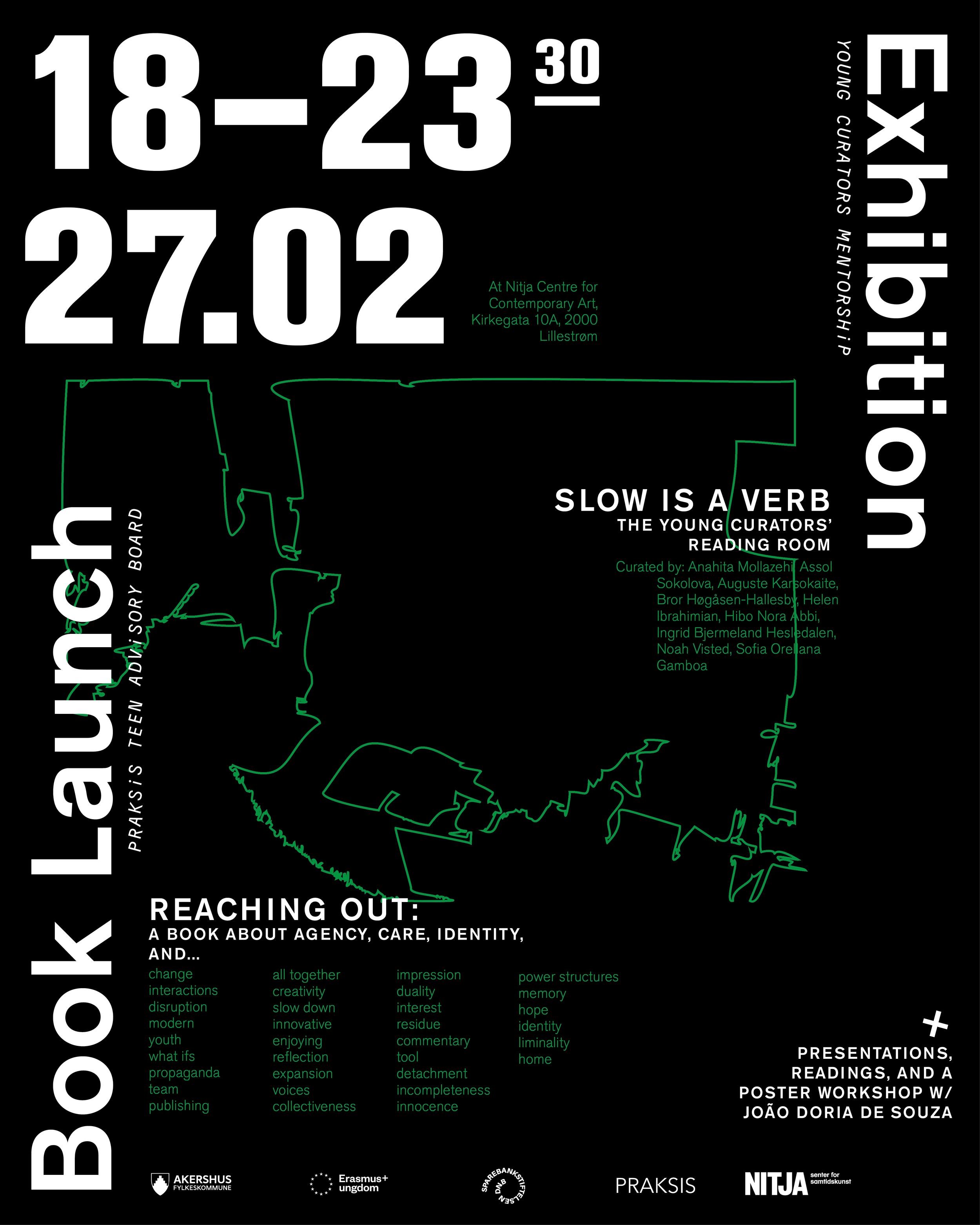 Opening: Slow is a Verb + Book Launch: Reaching Out