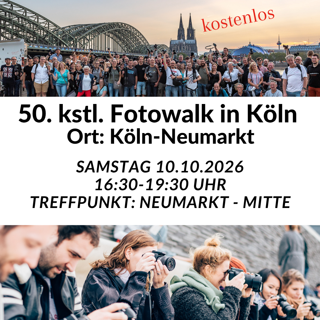 50. kostenloser Fotowalk in Köln - Ort: Köln - Neumarkt