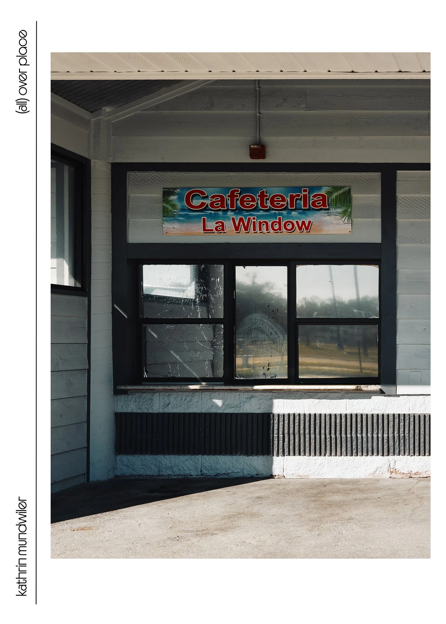 poster - (all) over place - cafeteria la window