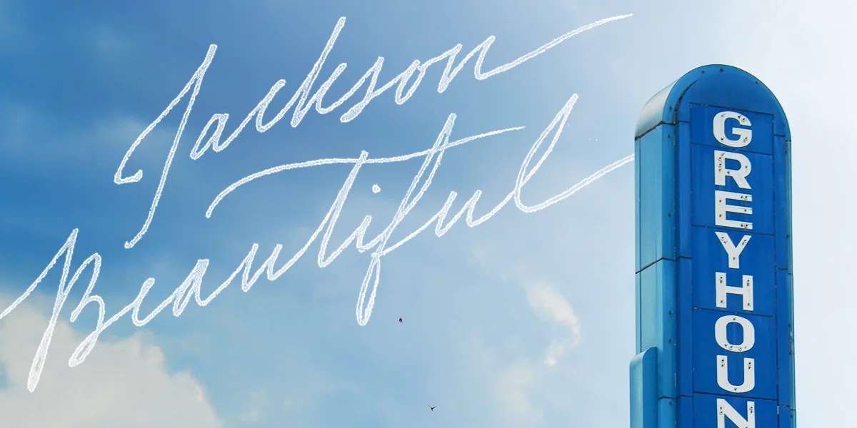 Jackson Beautiful: Truth in a Bus Station