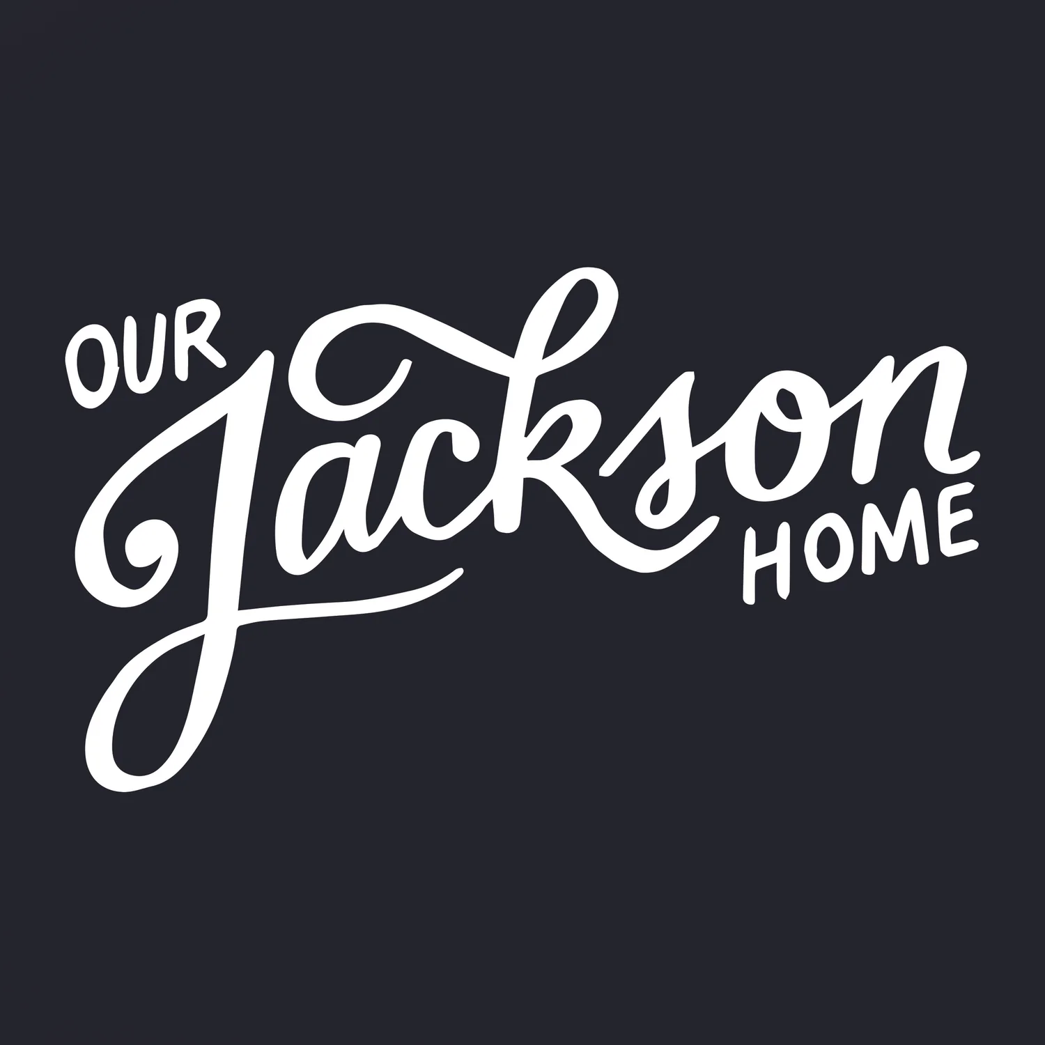 Podcast - Our Jackson Home podcast artwork