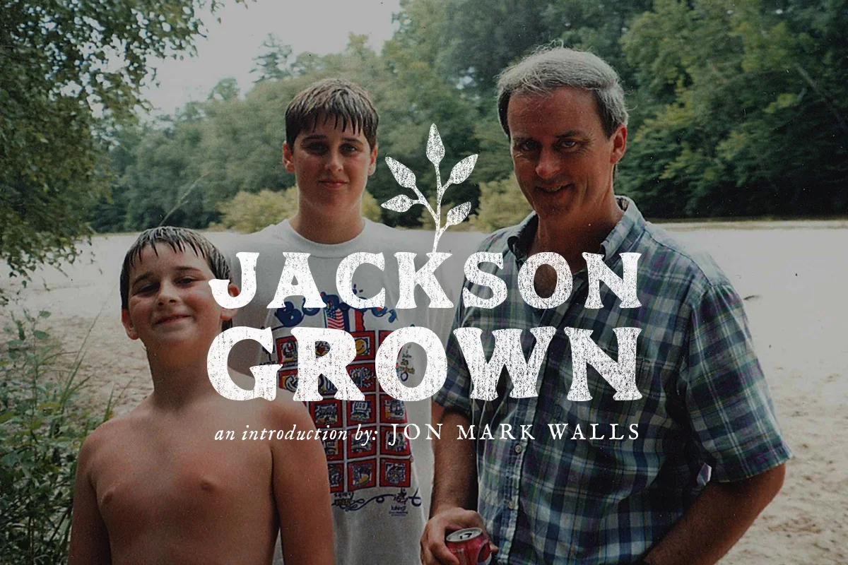 Jackson Grown: An Introduction