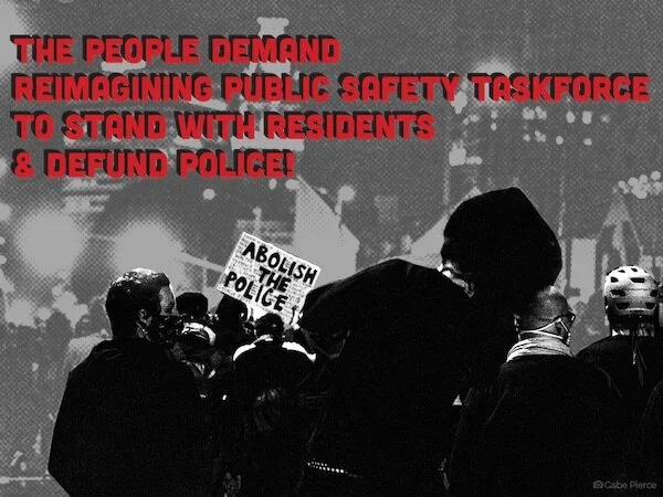 Community Asks Oakland’s Reimagining Public Safety Taskforce Members To Stand with City Residents and Defund Police