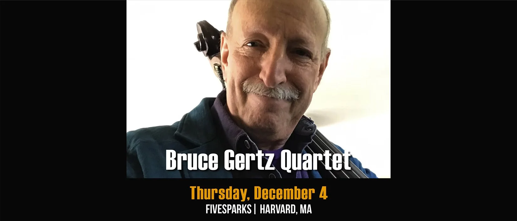 Bruce Gertz Quartet