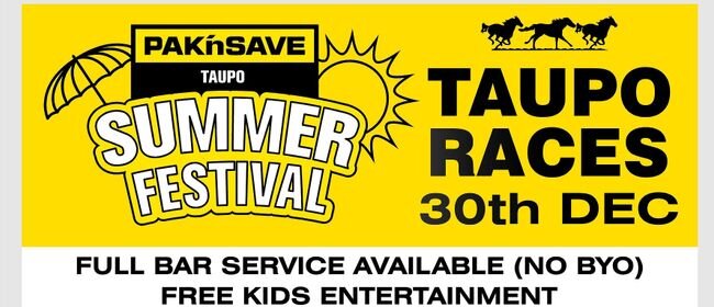 Taupo Pak'nSave Summer Festival Races 2020