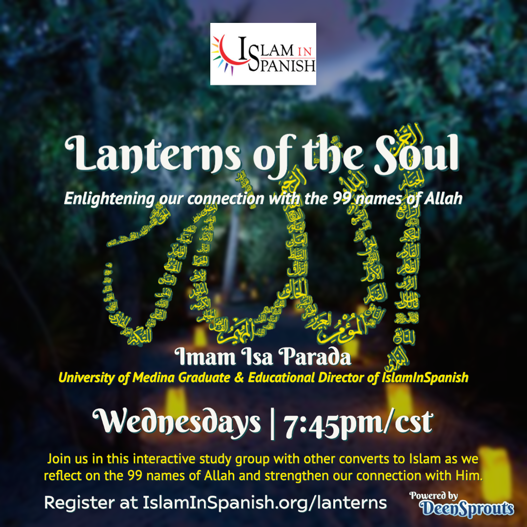 Lanterns of the Soul: Enlightening our Connection with the 99 Names of Allah