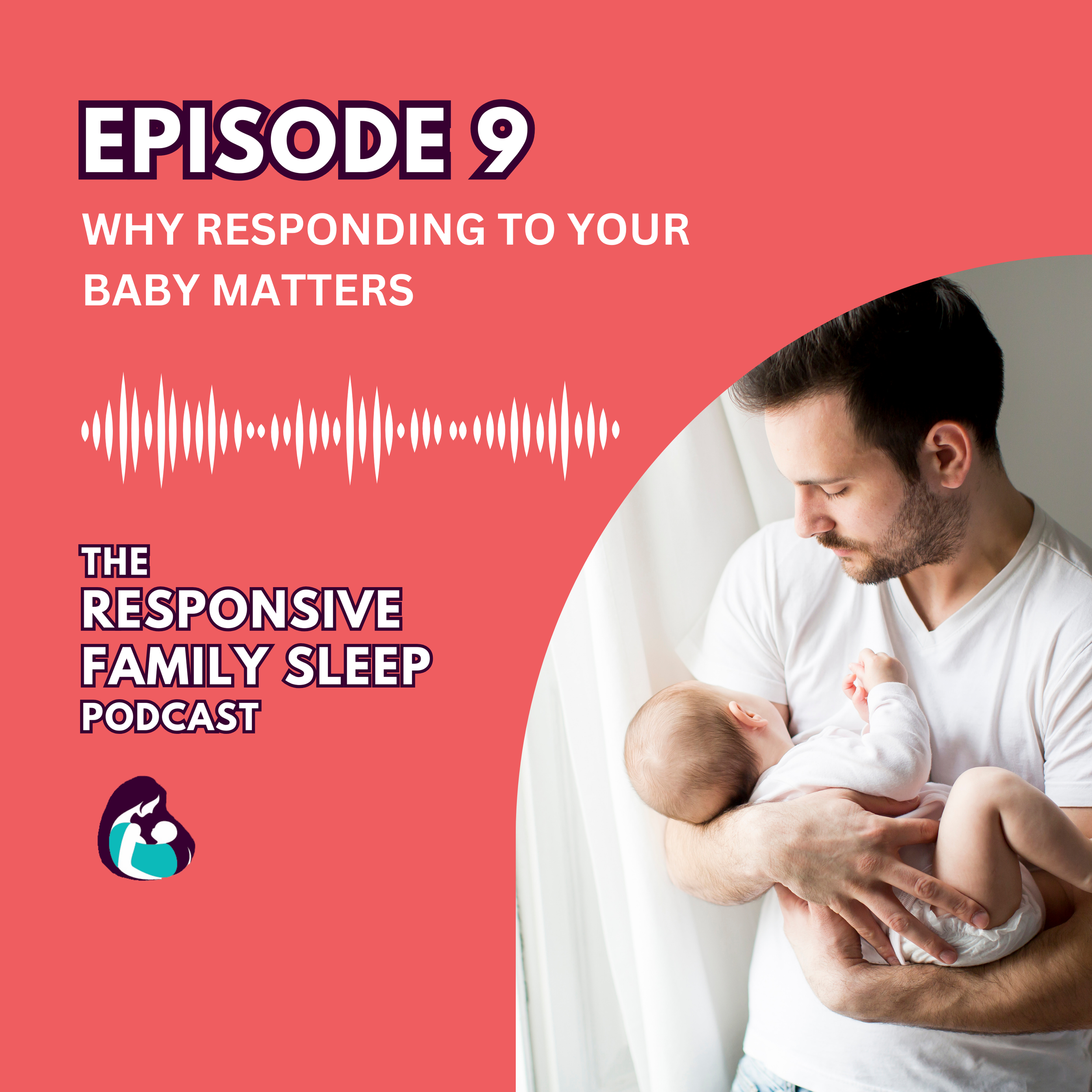 Why Responding to Your Baby Matters