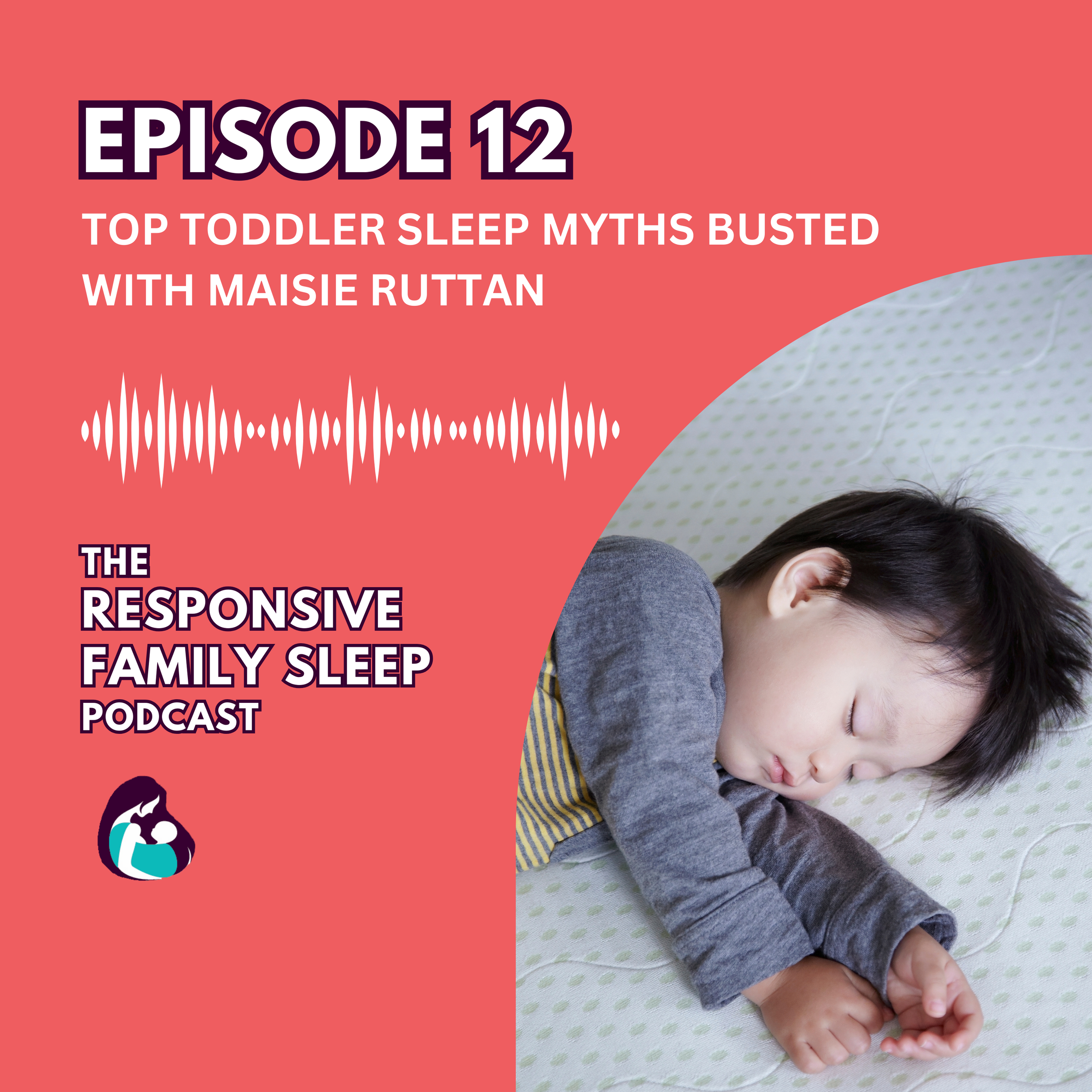 Top Toddler Sleep Myths Busted With Maisie Ruttan