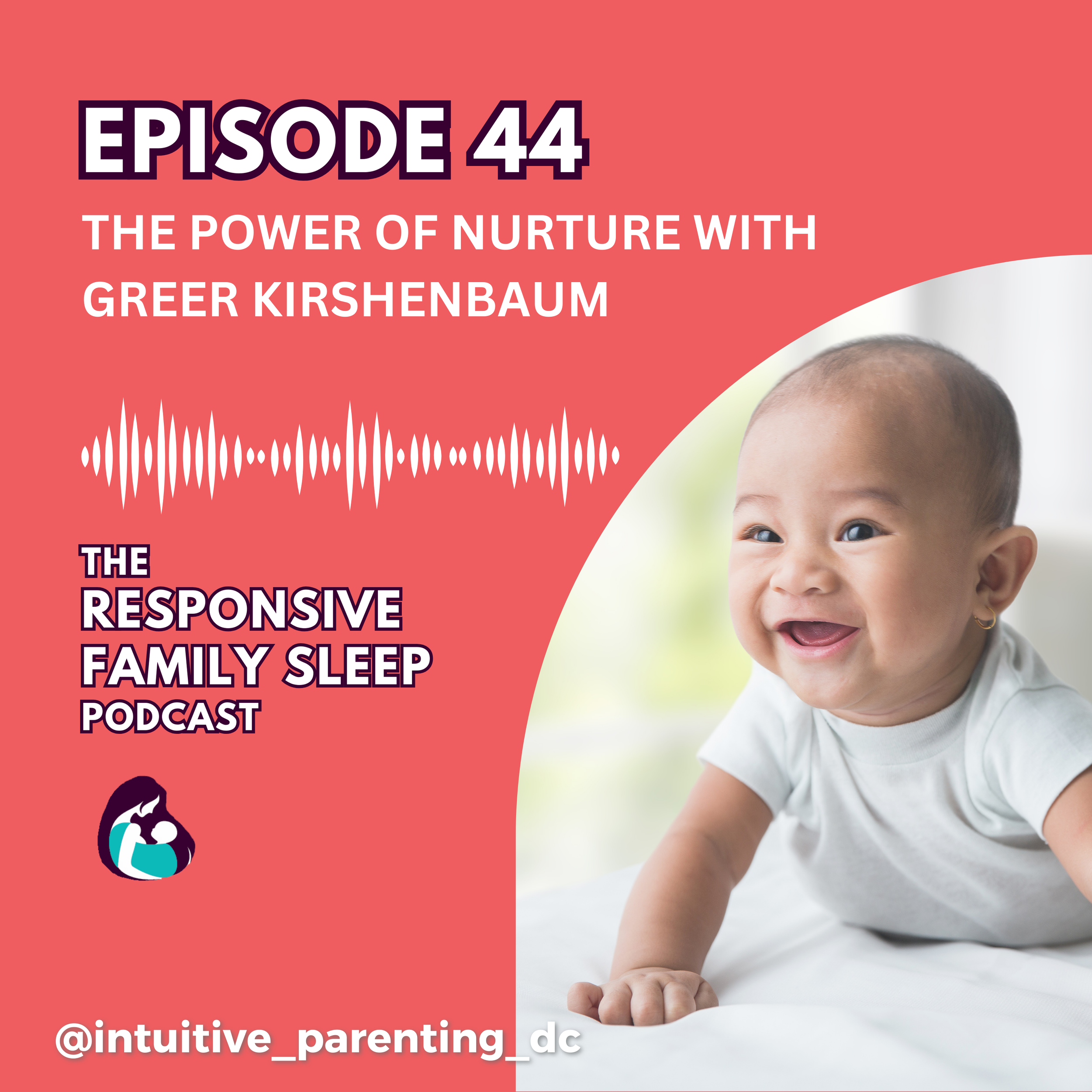 The Power Of Nurture With Greer Kirshenbaum