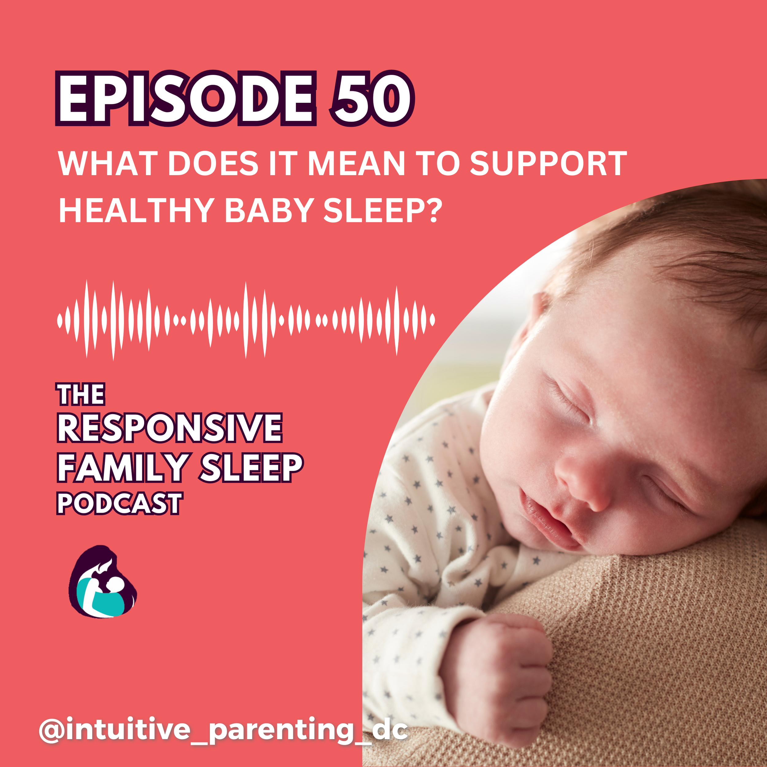What Does It Mean To Support Healthy Baby Sleep?