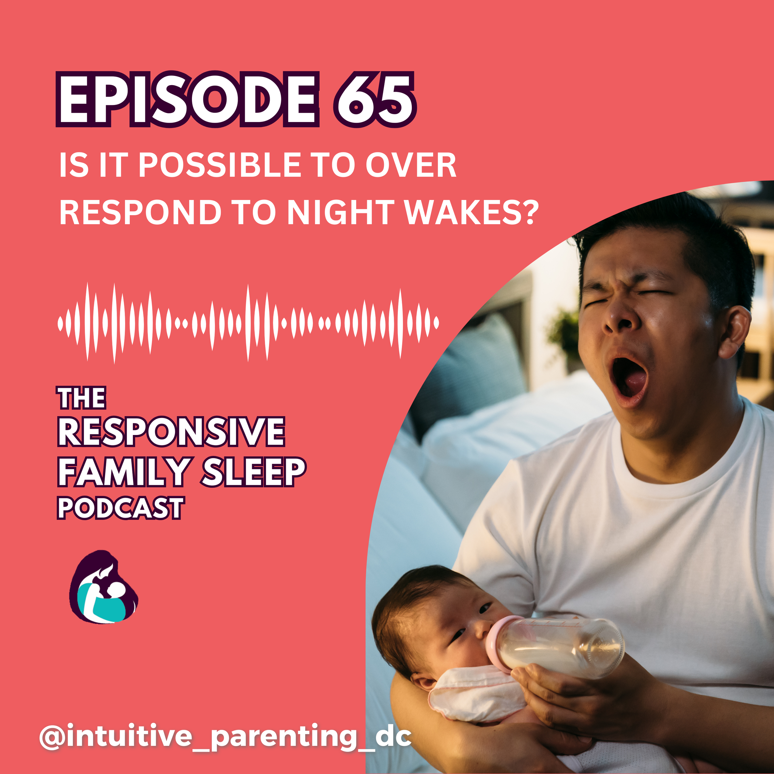 Is It Possible To Over Respond To Night Wakes?