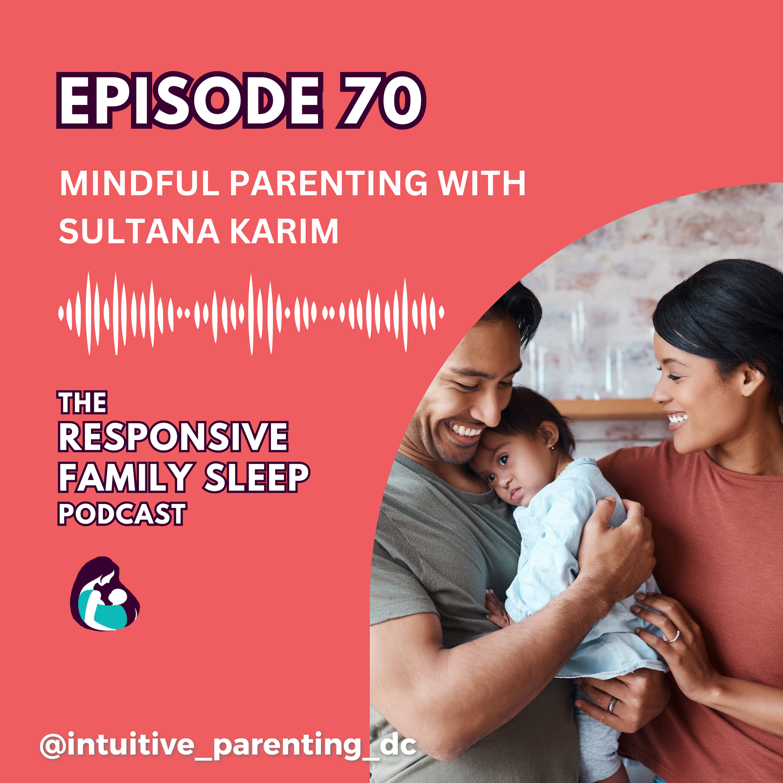 Mindful Parenting With Sultana Karim