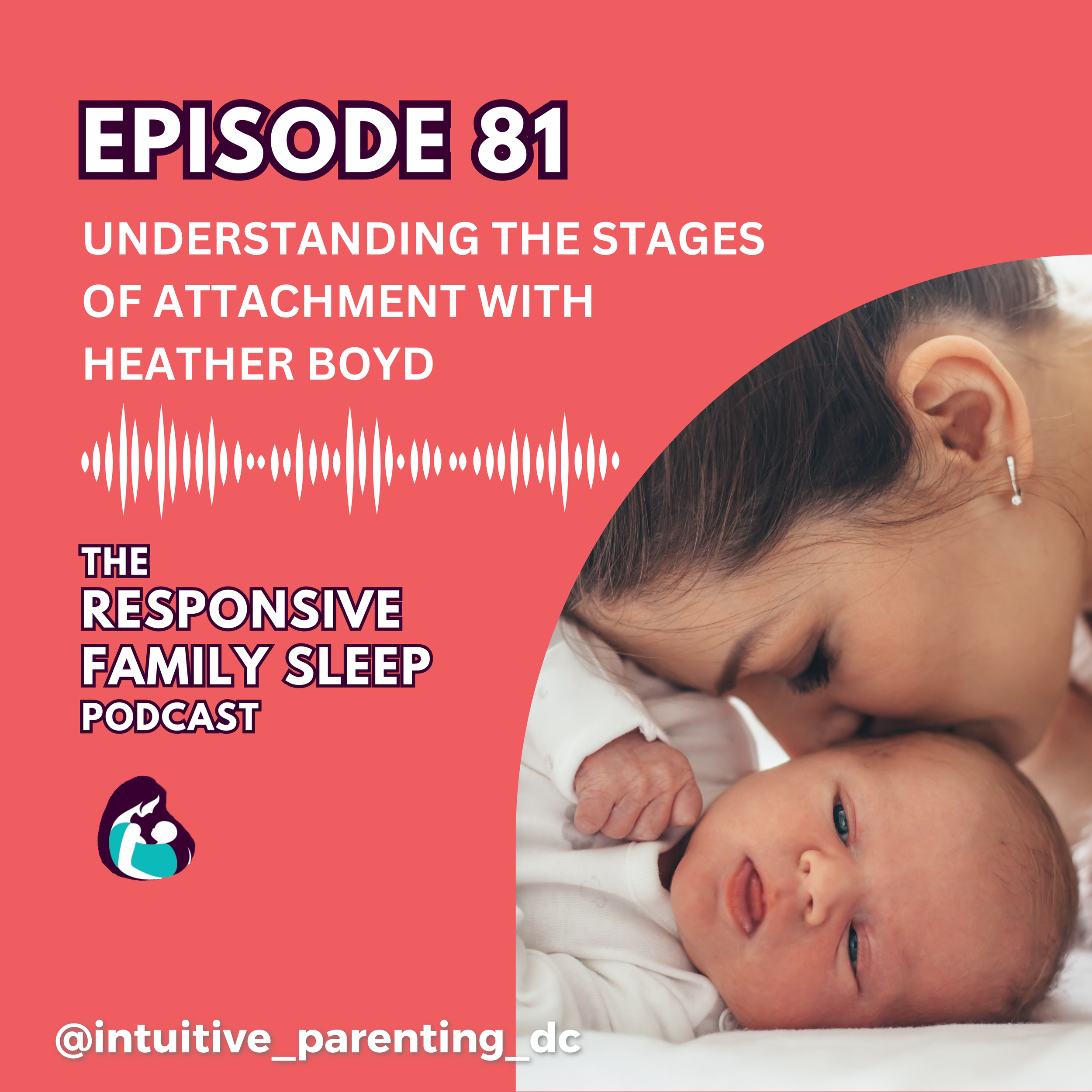 Understanding The Stages Of Attachment With Heather Boyd
