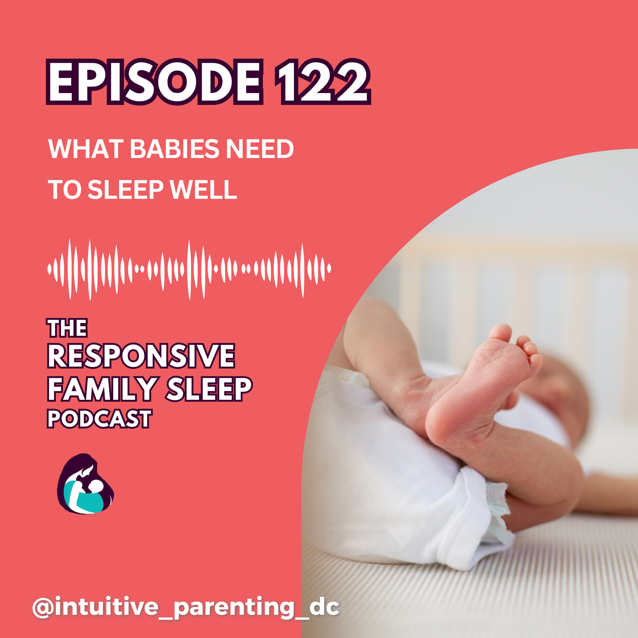 What Babies Need to Sleep Well