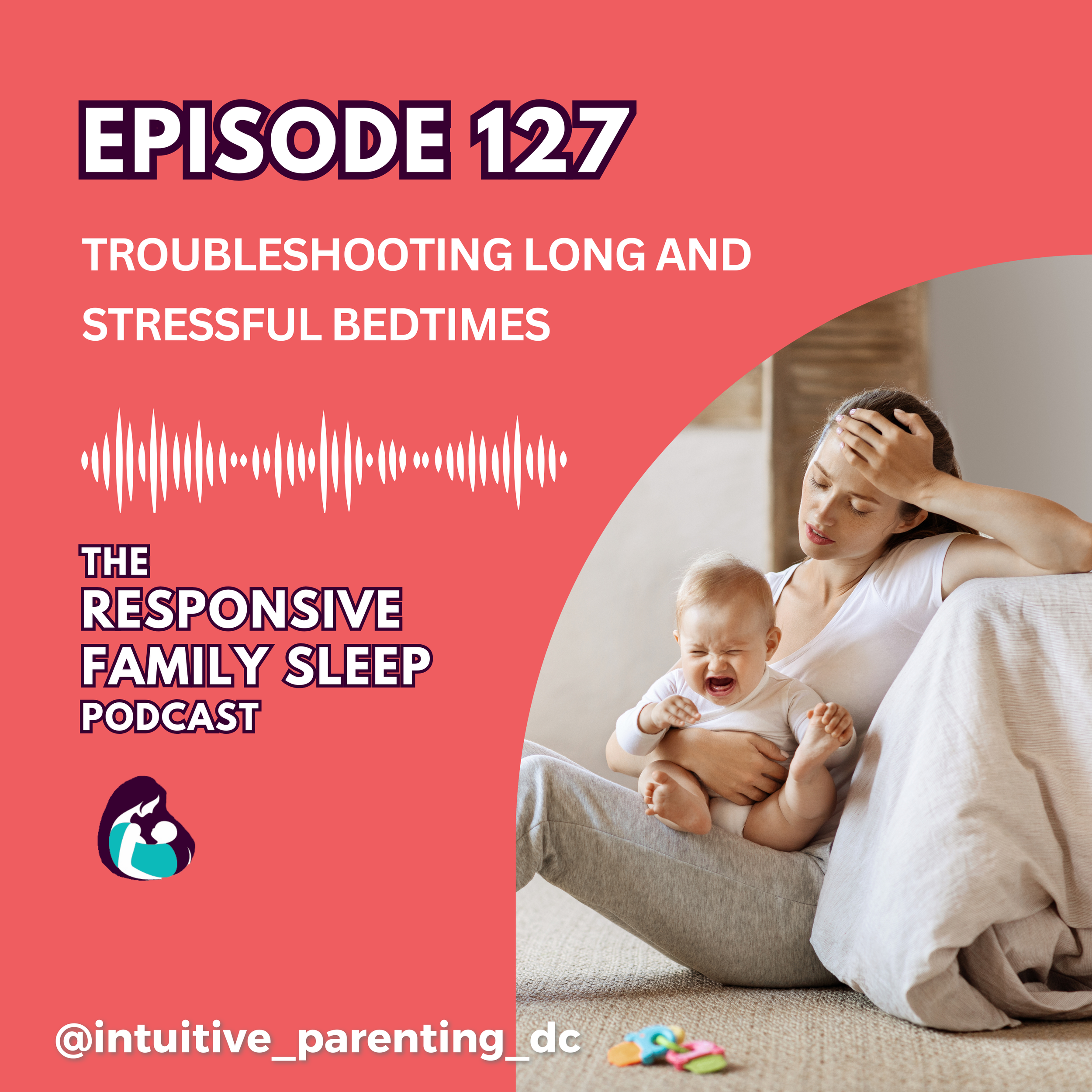 Troubleshooting Long and Stressful Bedtimes