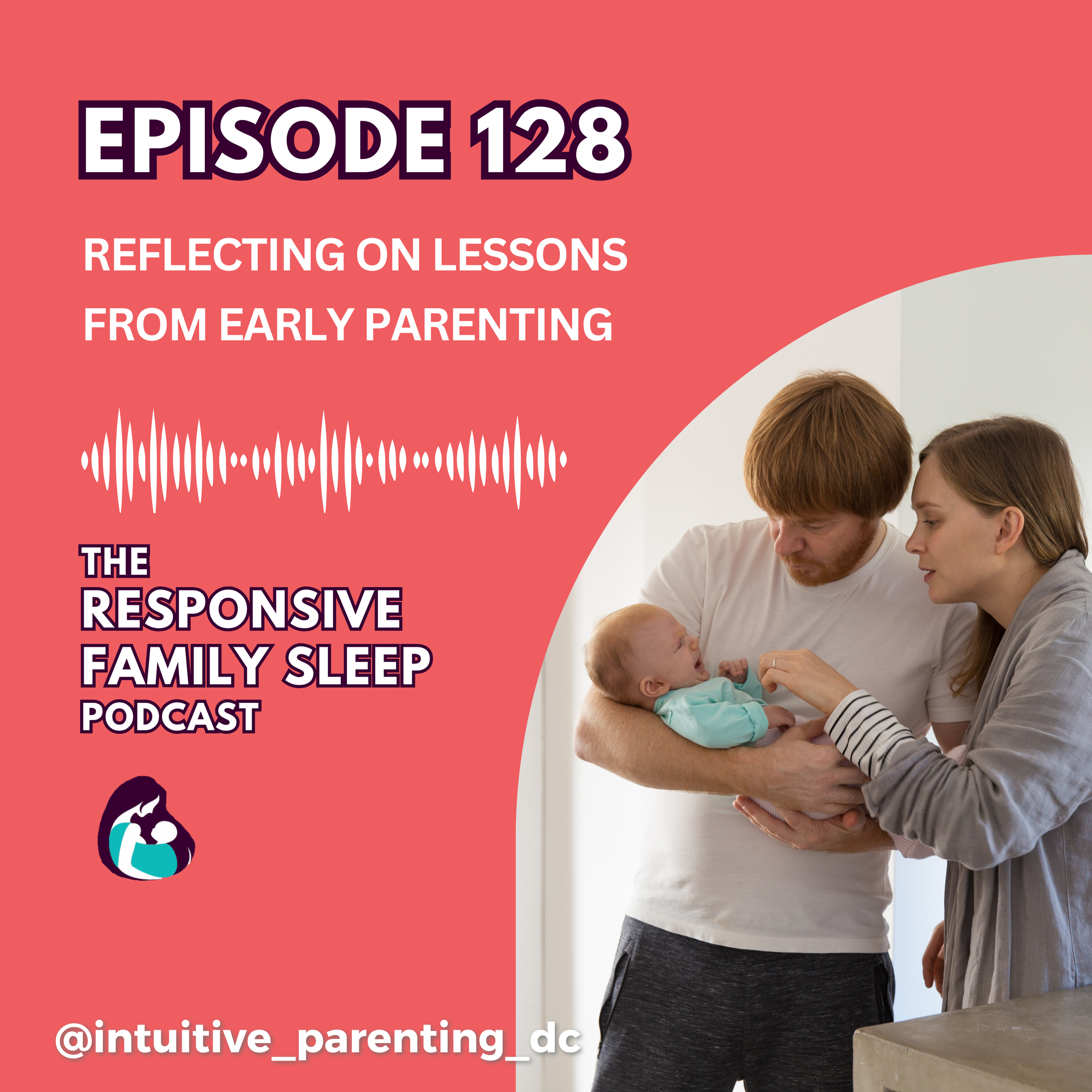 Reflecting on Lessons From Early Parenting