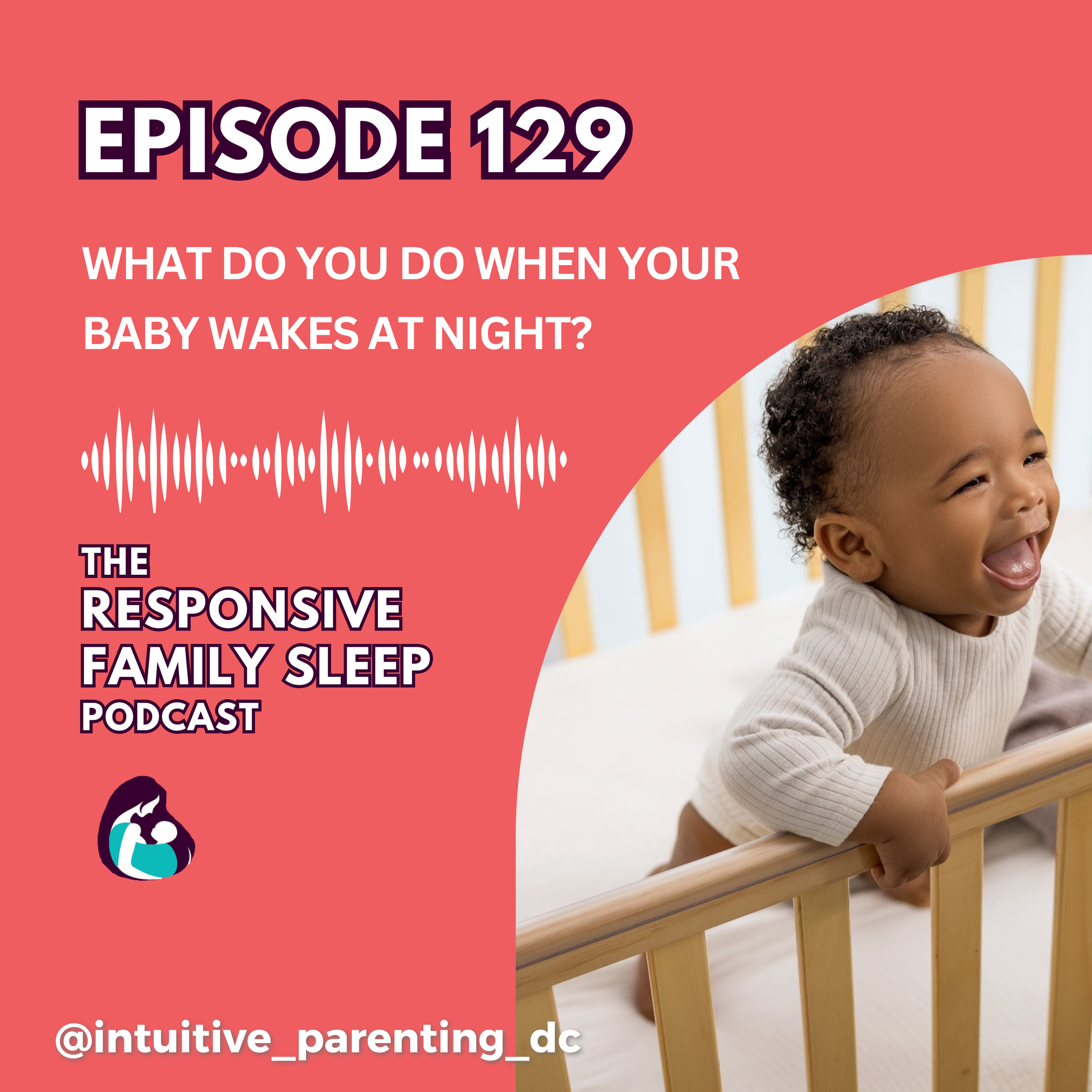 What Do You Do When Your Baby Wakes at Night?