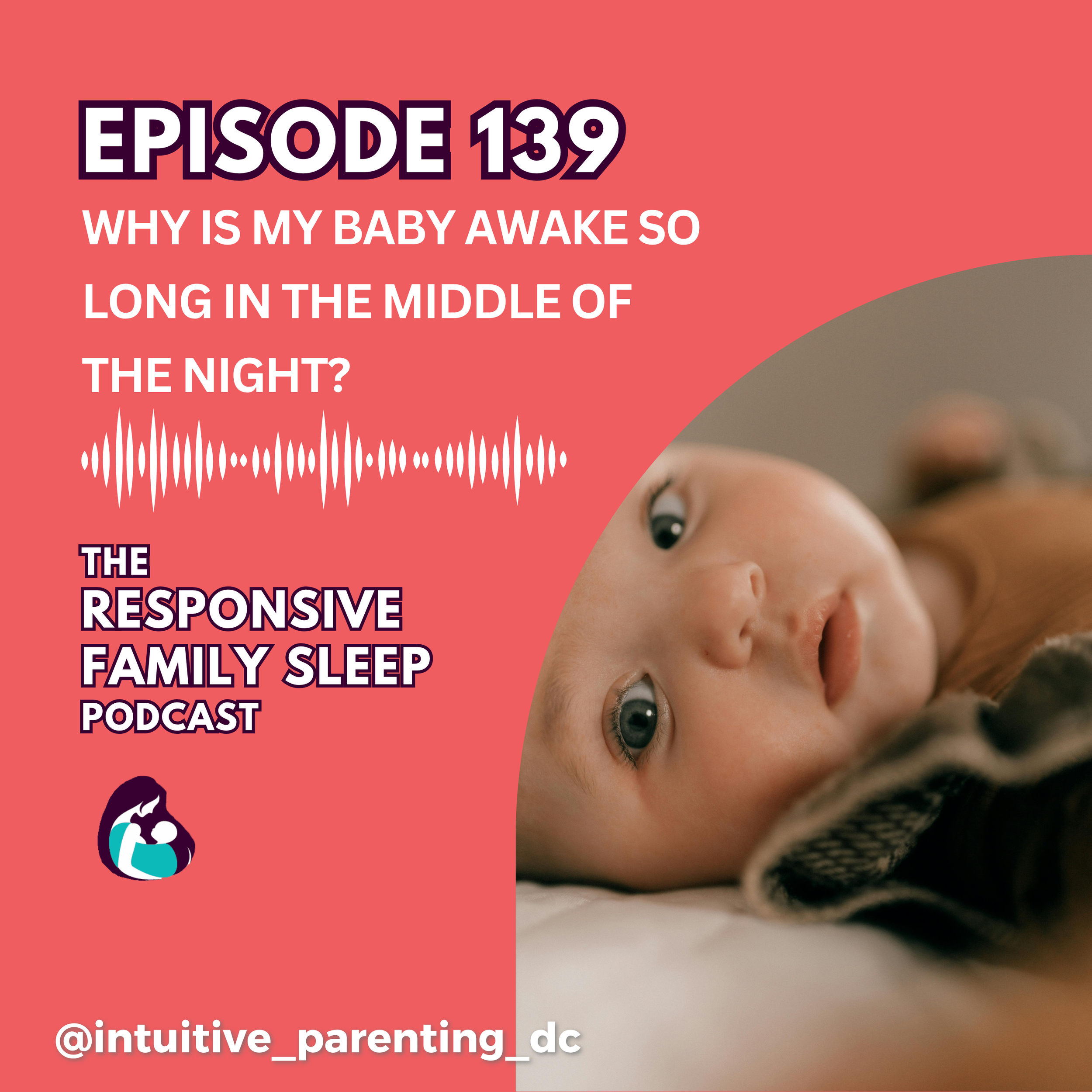 Why Is My Baby Awake So Long in the Middle of the Night?