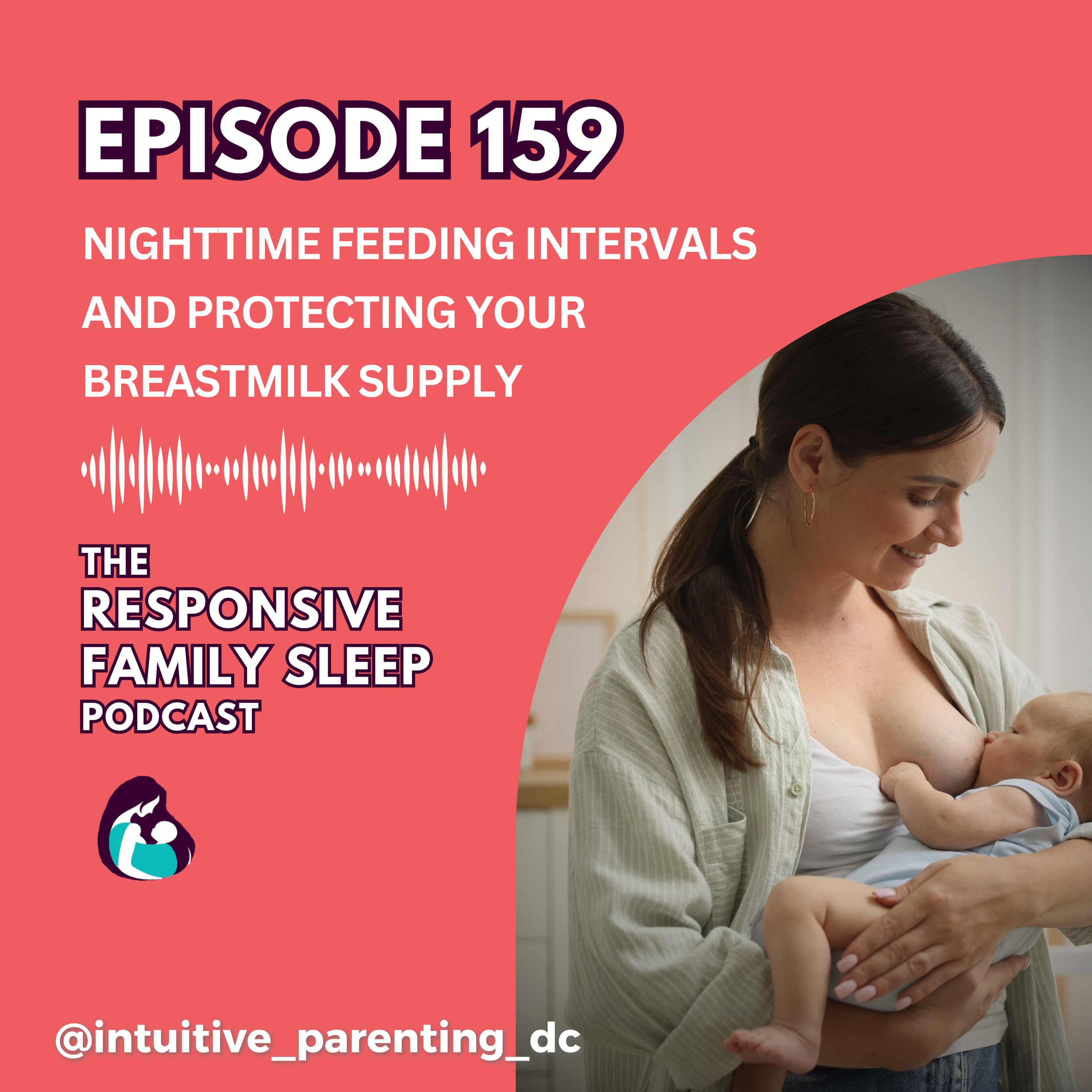 Nighttime Feeding Intervals and Protecting Your Breastmilk Supply