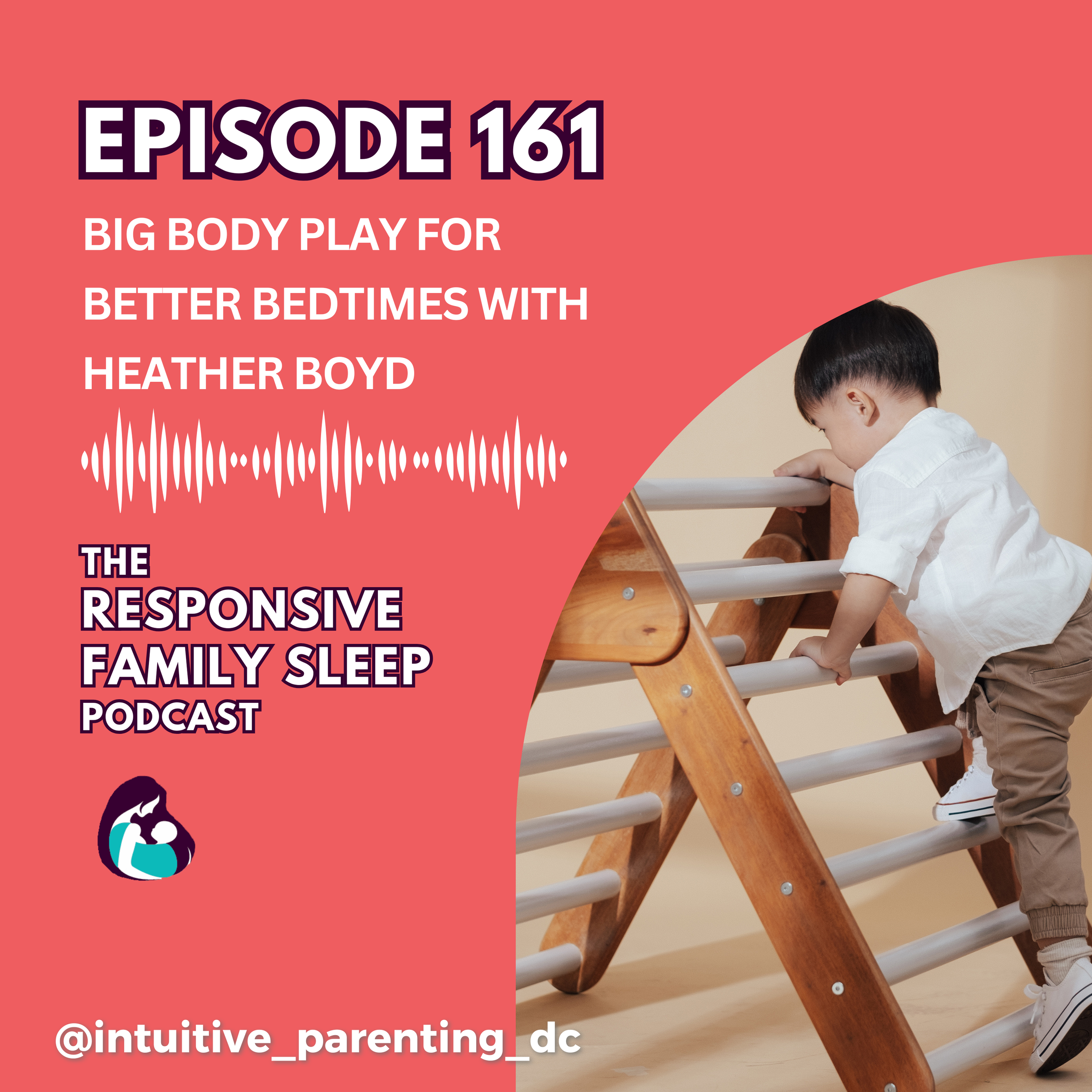 Big Body Play for Better Bedtimes With Heather Boyd