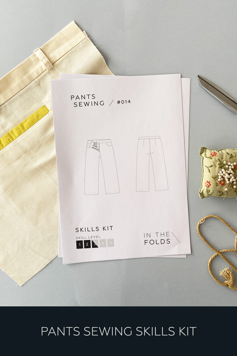 Pants Sewing Skills Kit (Copy) (Copy) (Copy) (Copy) (Copy) (Copy) (Copy)
