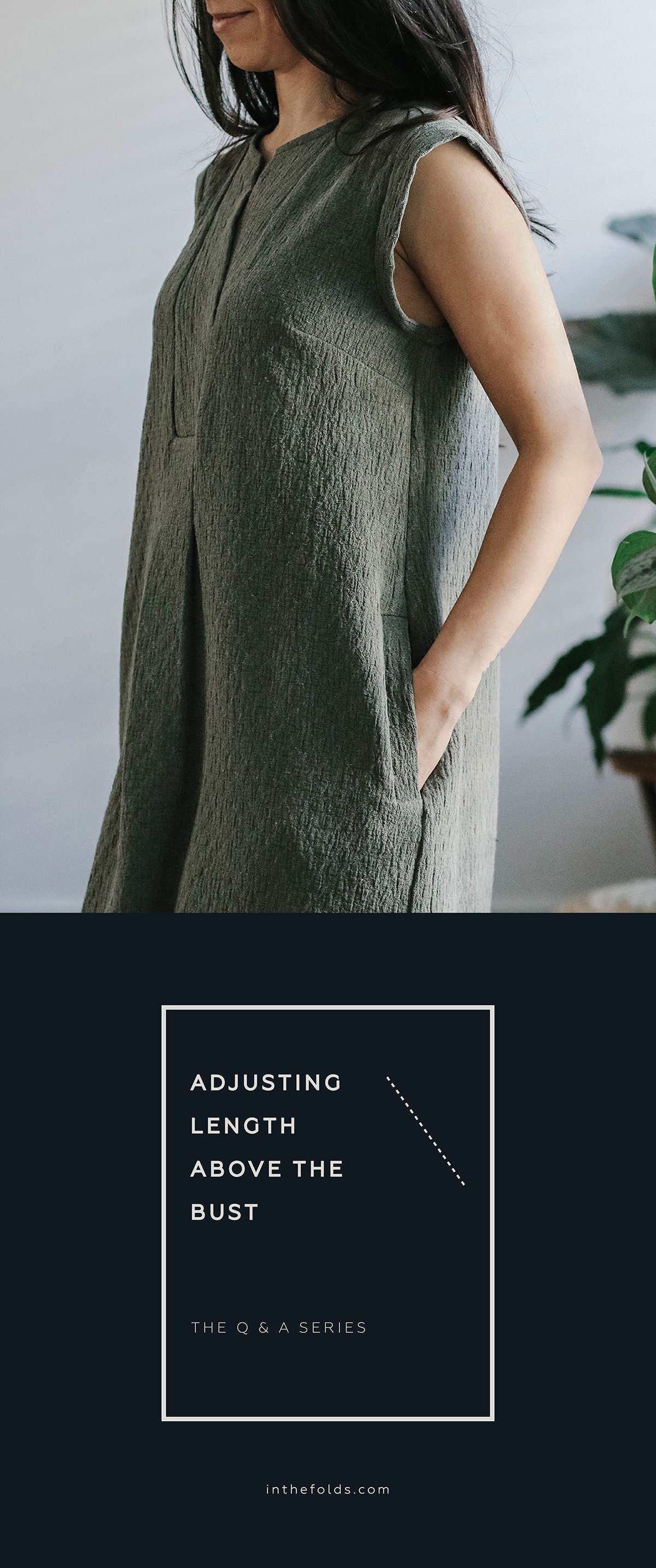 ISSUE 98 - Adjusting length above the bust — In the Folds