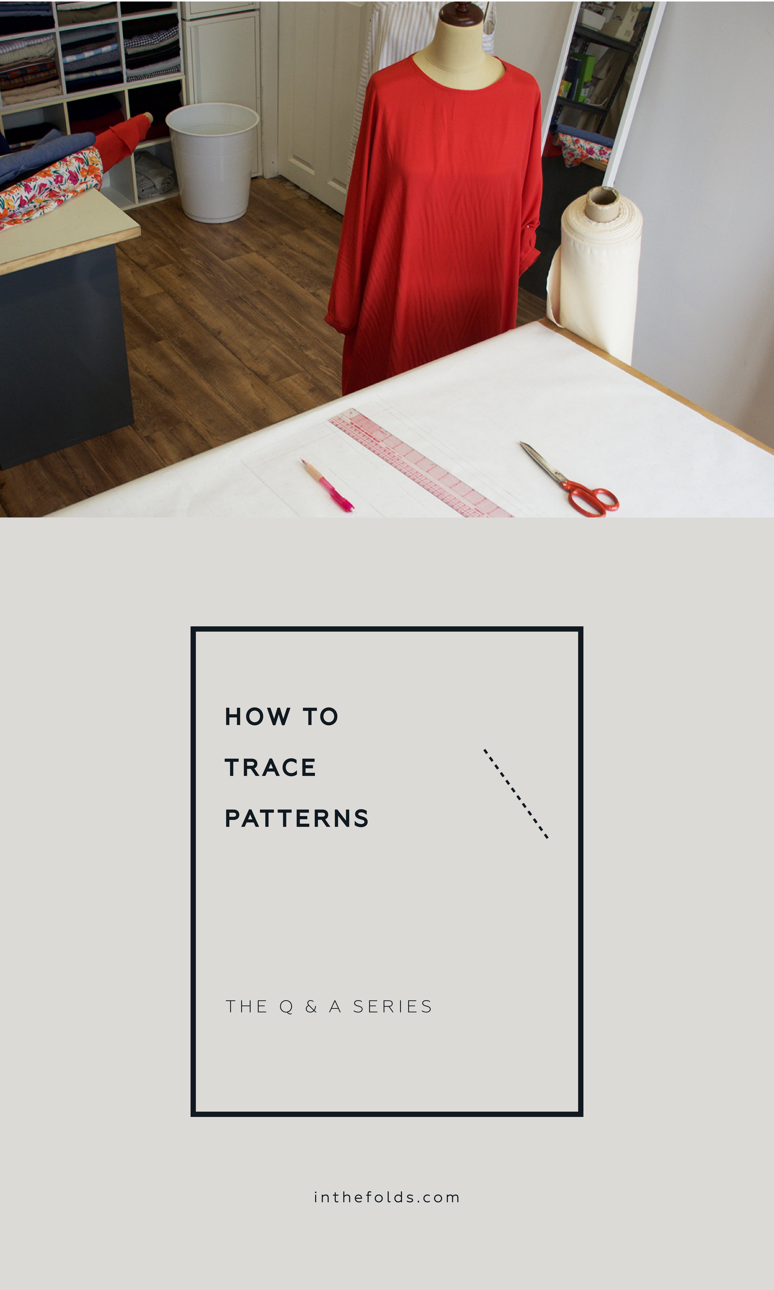 Tilly and the Buttons: Tips for Tracing Sewing Patterns