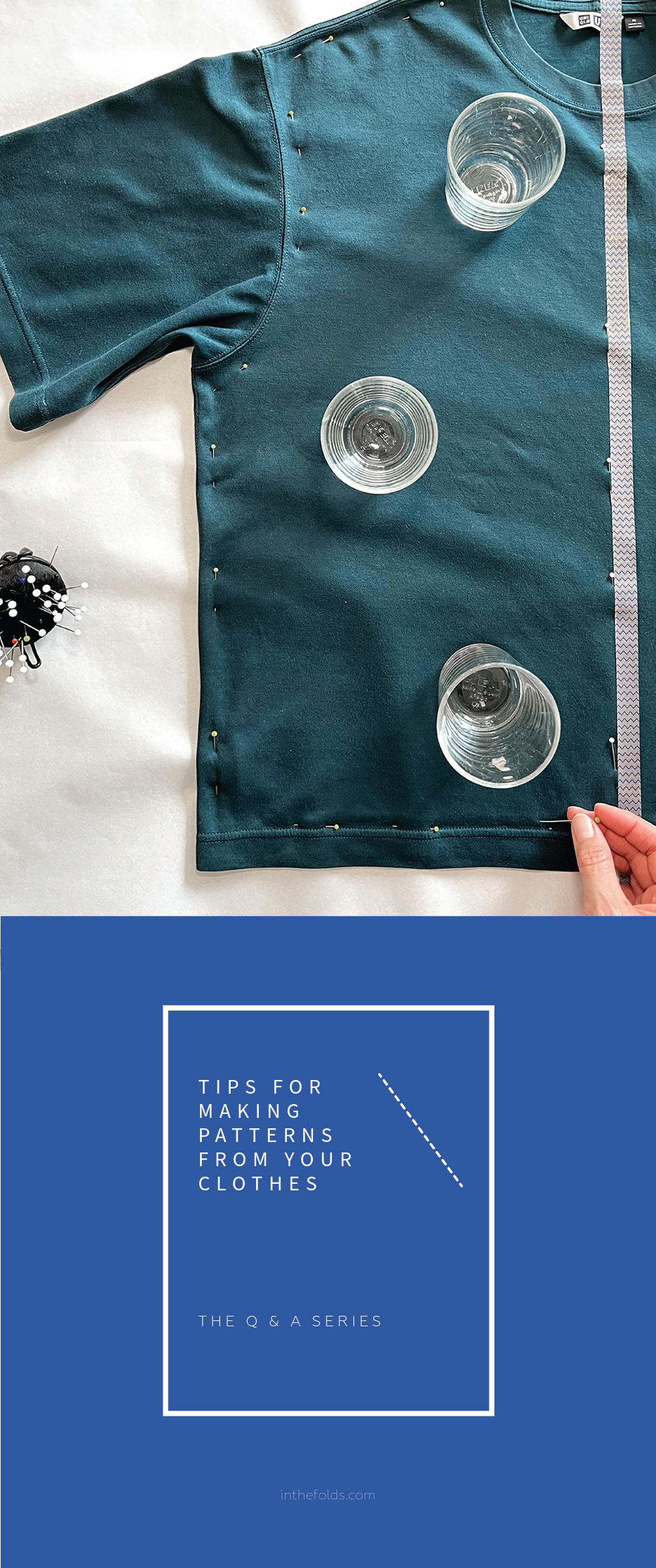 ISSUE 172 - EMILY'S TIPS FOR COPYING YOUR CLOTHES — In the Folds