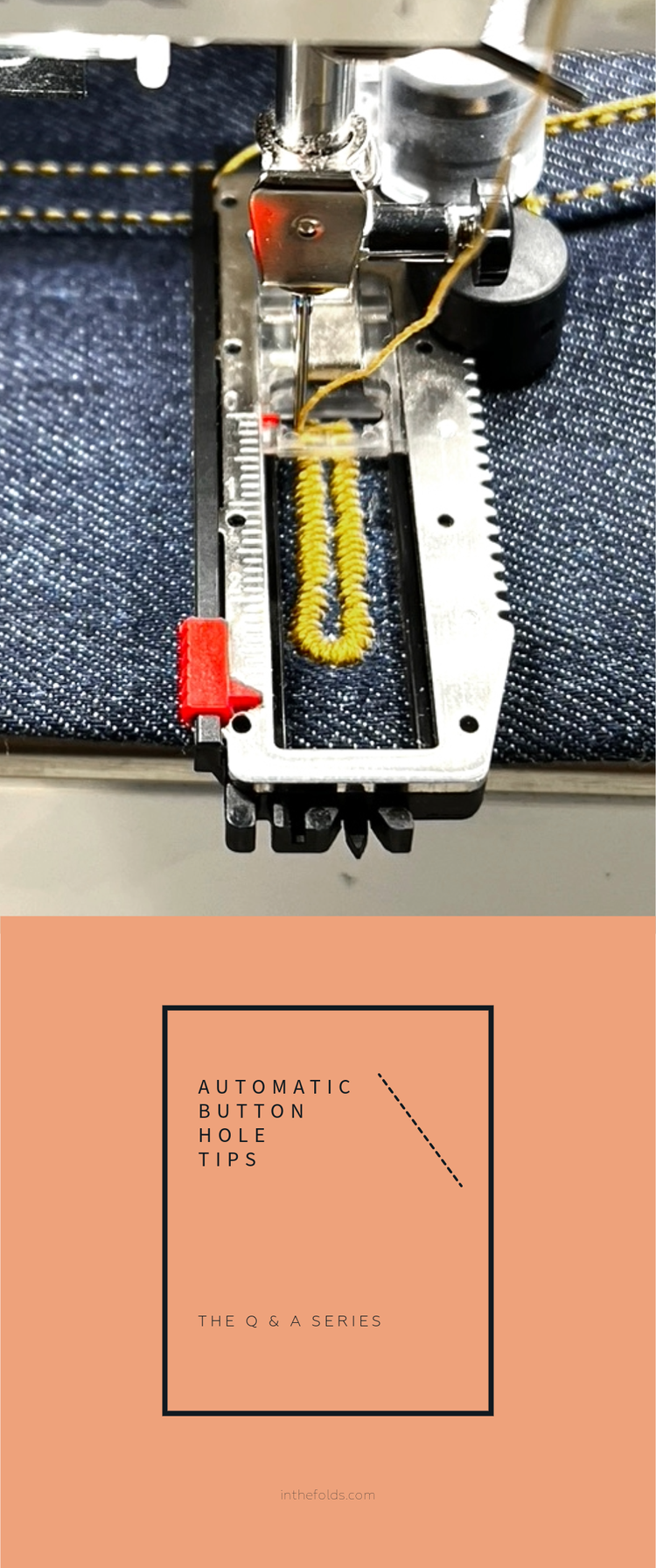 Automatic buttonholer troubleshooting tips — In the Folds